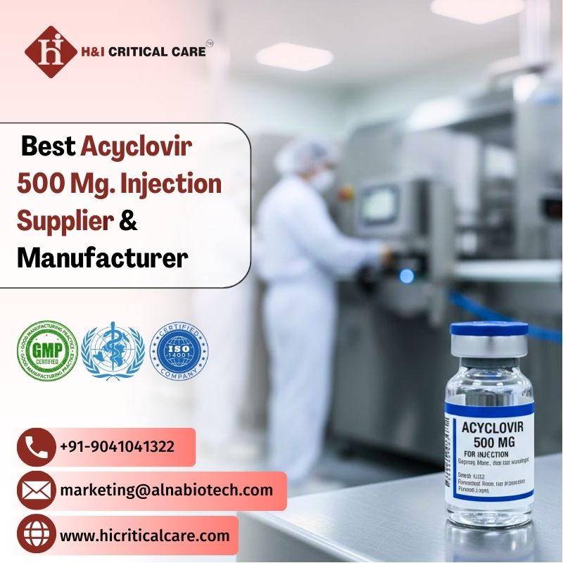 Acyclovir 500 Mg. Injection Supplier & Manufacturer
