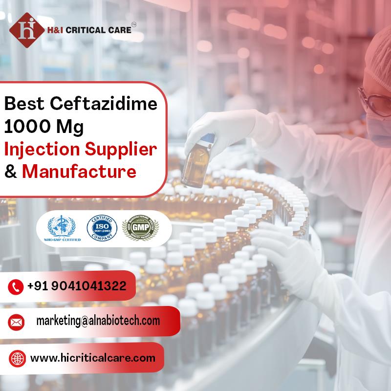 Ceftazidime 1000 Mg Injection Supplier & Manufacturer
